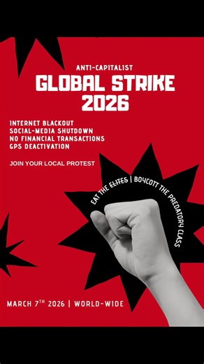 UK – HOW TO JOIN THE GLOBAL ANTI-CAPITALIST STRIKE (MARCH 7) 🇬🇧 You don’t need a big march to strike. Here’s how people in the UK can take part: ✊ Don’t buy anything non-essential for 24 hours 🏦 Avoid banks, Amazon, fast fashion & big chains 🛒 If you need food, use local shops or mutual aid 📵 Log off delivery apps & online shopping 🤝 Join local direct actions if they’re happening 📢 Share info and organise with friends This is a decentralised strike – your participation is the action. If m