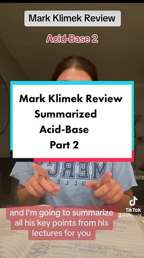 Mark Klimek Lectures all key points summarized: Acid- Base part 2! #nclex #markklimek #lecture #acidbase #nursing #nursingschool #nurisngstudent #fyp