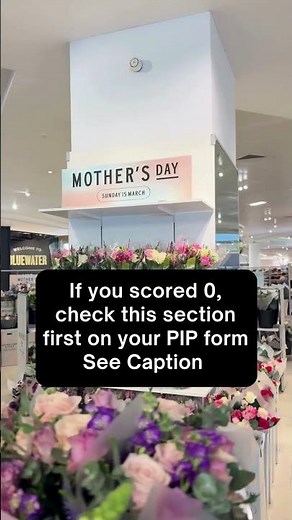 If You Scored 0, Check This Section First on Your PIP Form