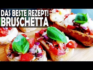 REZEPT: BRUSCHETTA UND BRUSCHETTA MOZARELLA - schnell & einfach selber machen!