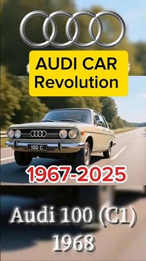 Audi Evolution 1967–2025 🔥 From Classic to Future | Audi History & Transformation|#shorts