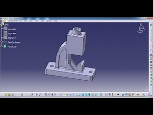 BASE- PIPE VICE ASSEMBBLY CATIA V5 - PART1