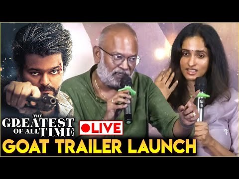 🔴LIVE: GOAT Trailer Launch | Thalapathy Vijay | Venkat Prabhu | Archana Kalpathi | Yuvan