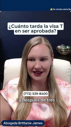⏳ ¿Cuánto tarda la Visa T y qué pasa después de que la aprueban?