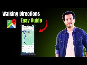 How To Use Walking Directions in Google Maps | Step by Step Guide