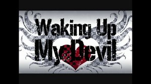 【巡音ルカ】 Waking Up My Devil 【オリジナル】