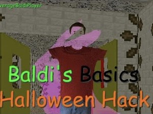 Baldi's Basics Halloween Hack (Baldi Mod)