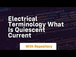 electrical terminology what is quiescent current