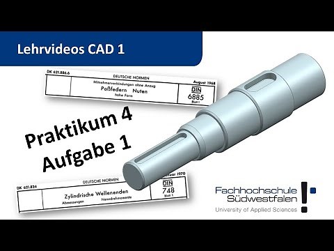 CAD 1 - Praktikum 4 - Antriebswelle - Umgang mit Normen / Perinorm Datenbank