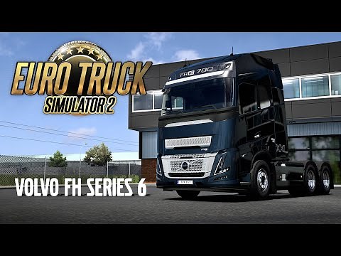 Euro Truck Simulator 2 - Volvo FH Series 6 Release