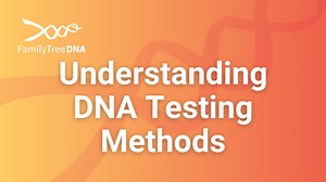 Understanding DNA Testing Methods