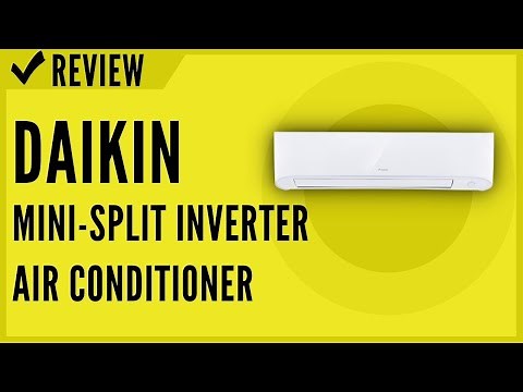 Daikin 18,000 BTU 17 SEER Wall-Mounted Ductless Mini-Split Inverter Air Conditioner Review