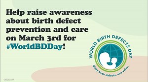 March 3rd is World Birth Defects Day. Birth defects can occur in any family no matter which country they live. Help spread global awareness for World Birth Defects Day. https://bit.ly/39tAMm0 #manybirthdefects1voice | CDC