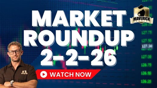Prop Trader Market Roundup Feb 2nd,2026 | Maverick Trading