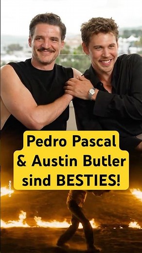 Pedro Pascal & Austin Butler sind BESTIES im Interview!