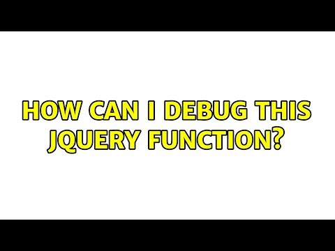 How can I debug this JQuery function?