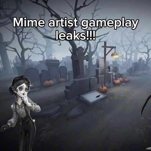 Mime Artist Gameplay Highlights — Identity V Mime Guide
