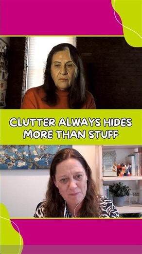 Clutter always hides more than stuff