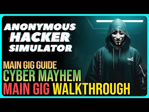 Cyber Mayhem – Anonymous Hacker Simulator
