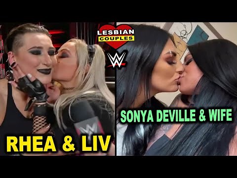 Lesbian WWE Couples - Rhea Ripley & Liv Morgan, Sonya Deville & Wife