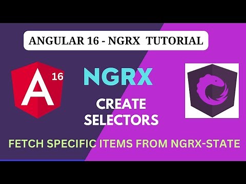 Create Selectors & select specific item from ngrx state | Angular 16- NGRX Tutorial
