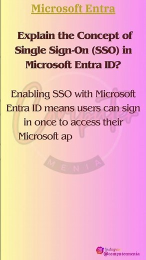Explain the Concept of Single Sign On SSO in Microsoft Entra ID? #MicrosoftEntraID #singlesignon