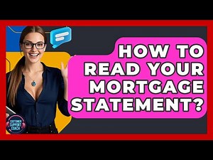 How To Read Your Mortgage Statement? - Customer Support Coach