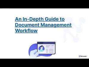 Document Management Workflow - An In Depth Guide