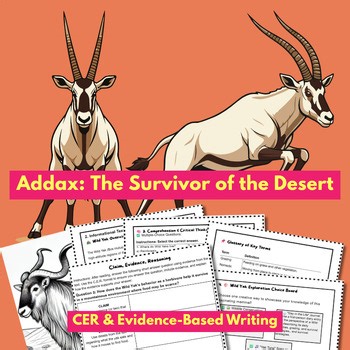 The Addax: Sahara Desert Survival | CER Science Literacy & Activities