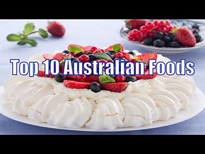 Top 10 Australian Foods | Healthy Life Chanel