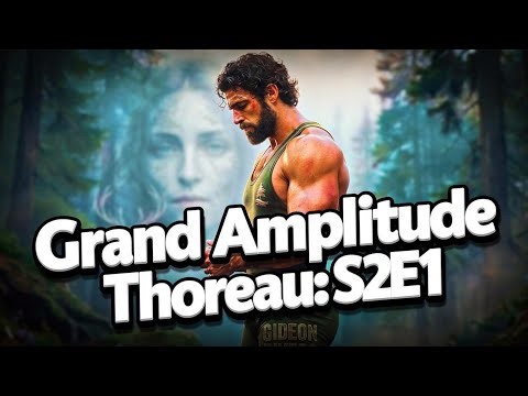 GRAND AMPLITUDE THOREAU: Season Two Episode One "A McKnight in Tearful Armor".
