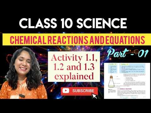 Chemical Reactions and equations | Class 10 Science | Activity 1,2&3 explained #scienceseekho