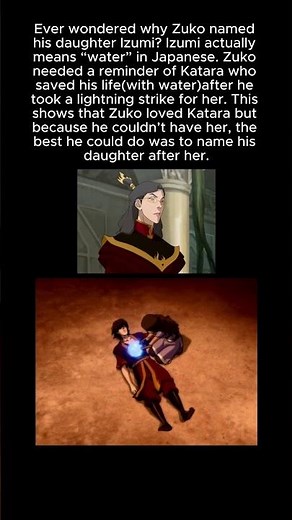 Why Zuko named his daughter Izumi. #avatarthelastairbender #avatarstory