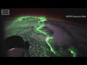 NASA Astronaut Captures Aurora from Space: "Spreading and Undulating Like It's Dancing" (June 9, ...