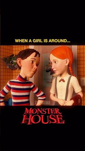 When a Girl is Around, He Becomes a Different Person | Monster House (2006)