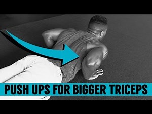 Push Ups for Bigger, Stronger Triceps | Add Mass without Weights