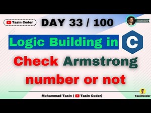 How to build logic in Coding | Check Armstrong number or not | Tasin Coder | #day33 #logic