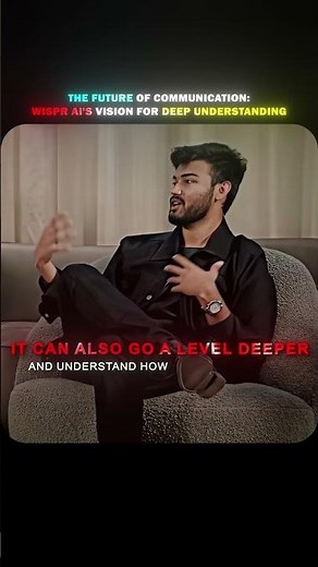 The Future of Communication: Wispr AI’s Vision for Deep Understanding 🚀 | Explained by Tanay Kothari