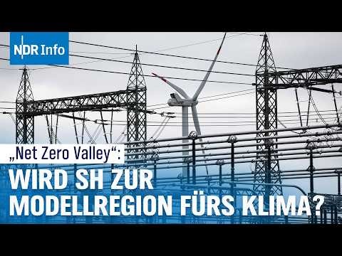 Net Zero Valley: Schleswig-Holstein will Modellregion für Energiewende werden | NDR Info
