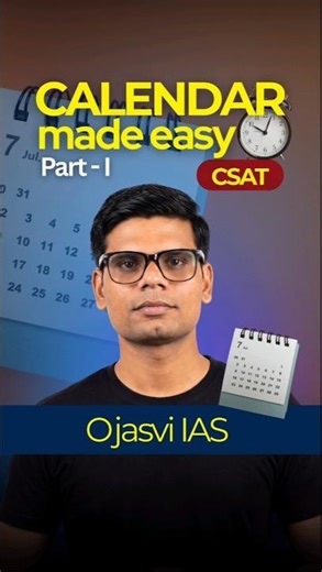 CSAT Calendar Made Easy | Tricks & Concepts | Part 1 | UPSC CSAT Reasoning | Ojasvi IAS