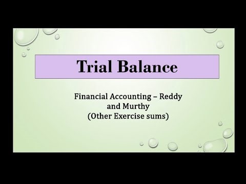 Trial Balance - Financial Accounting Reddy and Murthy problem with solution