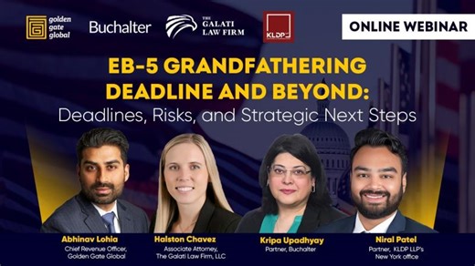 EB-5 Grandfathering Deadline: Risks and Strategic Next Steps - Webinar Recording | Golden Gate Global