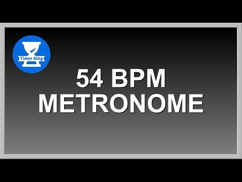 54 Beats Per Minute Metronome - 30 minutes