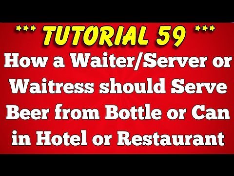 How to Serve Beer from Bottle or Can in Hotel or Restaurant - Tutorial 59