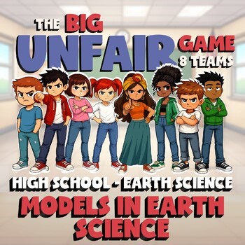 Models in Earth Science BIG UNFAIR GAME - No Prep Earth Science Review Activity