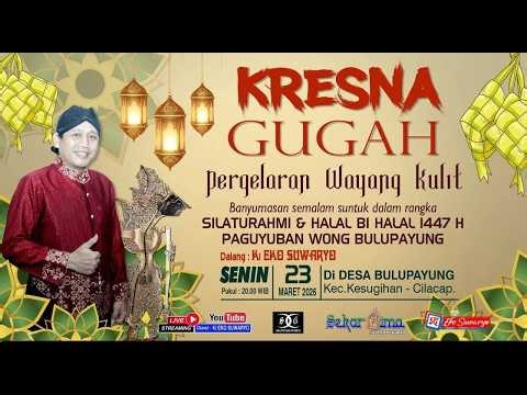 LIVE WAYANG KULIT DALANG KI EKO SUWARYO LAKON KRESNA GUGAH