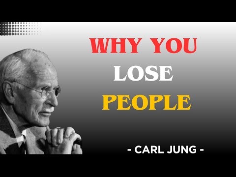 Carl Jung’s Warning The Universe Sends People You Cannot Keep Forever