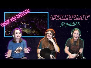 3 Generation Reaction | Coldplay | Paradise
