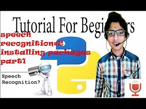 python #18 installing packages part1 using pip in cmd | pyaudio|speech recognition|gtts