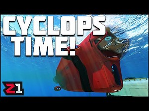 Building the Cyclops ! Subnautica Ep 8 | Z1 Gaming
